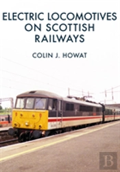 Electric Locomotives On Scottish Railways