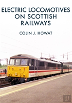Bertrand.pt - Electric Locomotives On Scottish Railways