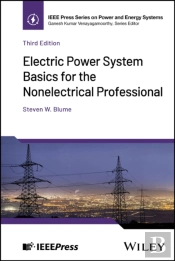 Electric Power System Basics For The Nonelectrical Professional