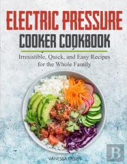 Electric Pressure Cooker Cookbook