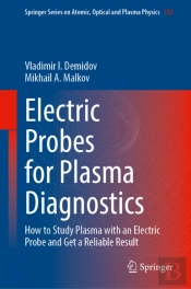 Electric Probes For Plasma Diagnostics