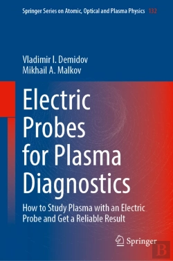 Bertrand.pt - Electric Probes For Plasma Diagnostics