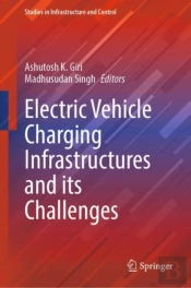 Electric Vehicle Charging Infrastructures And Its Challenges