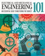 Electrical And Mechanical Engineering 101