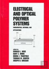 Electrical And Optical Polymer Systems