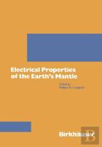 Electrical Properties Of The Earthâ€™S Mantle