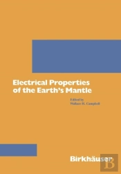 Electrical Properties Of The Earthâ€™S Mantle