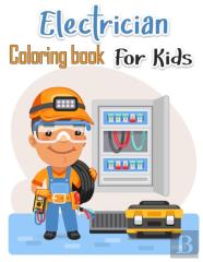 Electrician Coloring Book For Kids
