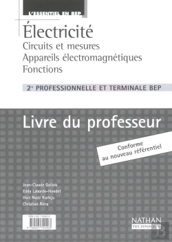 Bertrand.pt - Electricité, Électronique, Acoustique 2nde Pro Bep; Circuits Et Mesures