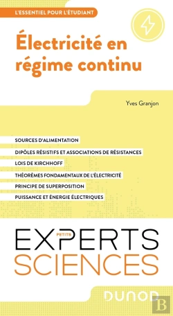 Bertrand.pt - Électricité En Régime Continu : L'Essentiel Pour L'Étudiant