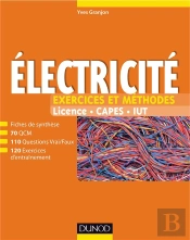 Électricité ; Exercices Et Méthodes
