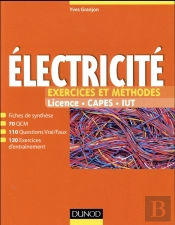 Électricité ; Exercices Et Méthodes