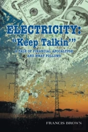 Electricity:  Keep Talkin' : A Tale Of F