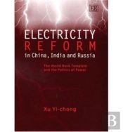 Electricity Reform In China, India And Russia