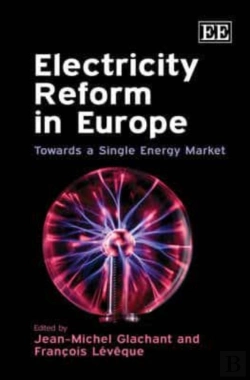 Bertrand.pt - Electricity Reform In Europe - Towards A Single Energy Market
