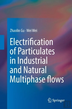 Bertrand.pt - Electrification Of Particulates In Industrial And Natural Multiphase Flows