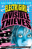 Electrigirl And The Invisible Thieves