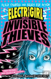 Electrigirl And The Invisible Thieves