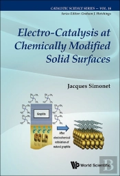 Electro-Catalysis At Chemically Modified Solid Surfaces