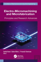 Electro-Micromachining And Microfabrication