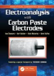 Electroanalysis With Carbon Paste Electrodes
