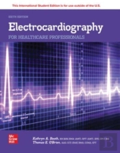 Electrocardiography For Healthcare Professionals Ise