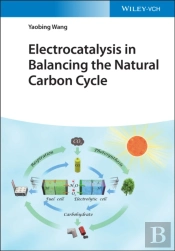Electrocatalysis In Balancing The Natural Carbon Cycle