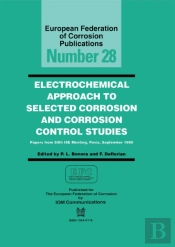 Electrochemical Approach To Selected Corrosion And Corrosion Control Studies (Efc 28)