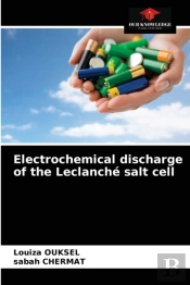 Electrochemical Discharge Of The Leclanche Salt Cell