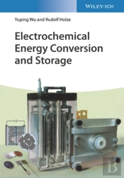 Electrochemical Energy Conversion And Storage