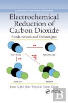 Electrochemical Reduction Of Carbon Dioxide