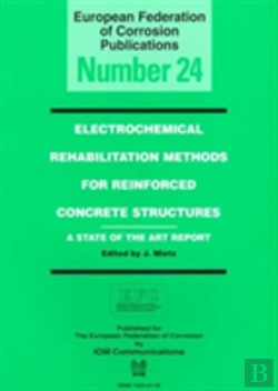 Bertrand.pt - Electrochemical Rehabilitation Methods For Reinforced Concrete Structures