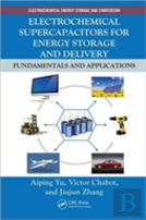 Electrochemical Supercapacitors For Energy Storage And Delivery