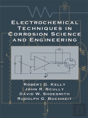 Electrochemical Techniques In Corrosion Science And Engineering