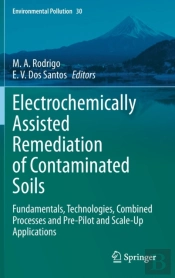 Electrochemically Assisted Remediation Of Contaminated Soils
