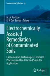 Electrochemically Assisted Remediation Of Contaminated Soils
