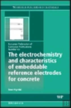 Bertrand.pt - Electrochemistry And Characteristics Of Embeddable Reference Electrodes For Concrete