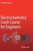 Electrochemistry Crash Course For Engineers