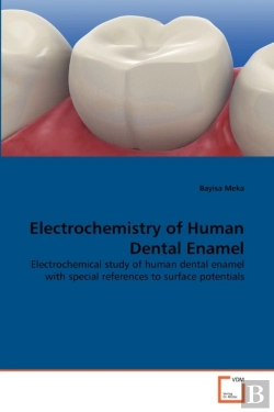 Bertrand.pt - Electrochemistry Of Human Dental Enamel