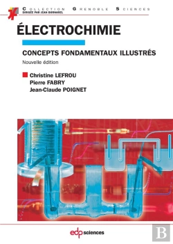 Bertrand.pt - Électrochimie ; Concepts Fondamentaux Illustrés