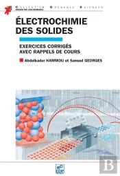 Électrochimie Des Solides ; Exercices Corrigés Avec Rappels De Cours