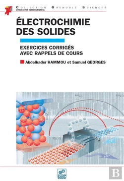 Bertrand.pt - Électrochimie Des Solides ; Exercices Corrigés Avec Rappels De Cours