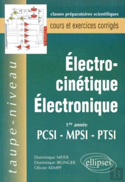 Bertrand.pt - Électrocinétique - Électronique Pcsi-Mpsi-Ptsi - Cours Et Exercices Corrigés