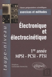 Electrocinétique Et Électronique Mpsi-Pcsi-Ptsi