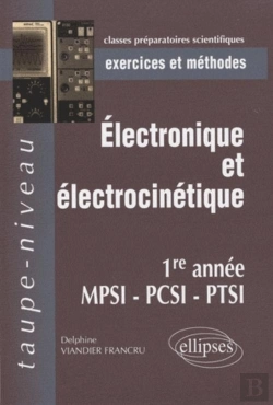 Bertrand.pt - Electrocinétique Et Électronique Mpsi-Pcsi-Ptsi