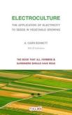 Electroculture - The Application Of Electricity To Seeds In Vegetable Growing
