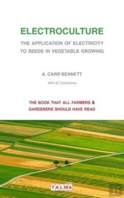 Bertrand.pt - Electroculture - The Application Of Electricity To Seeds In Vegetable Growing
