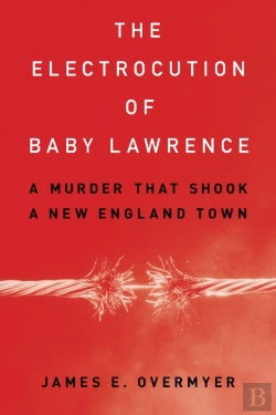 Bertrand.pt - Electrocution Of Baby Lawrence
