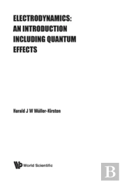 Electrodynamics: An Introduction Including Quantum Effects