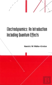 Electrodynamics: An Introduction Including Quantum Effects